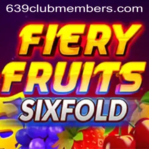 Exploring the Thrills of FieryFruitsSixFold: A New Gaming Sensation