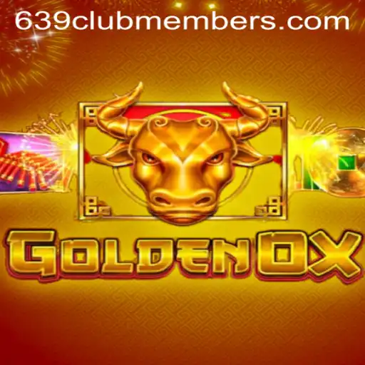 GoldenOx: The Exciting World of 639 Club Members